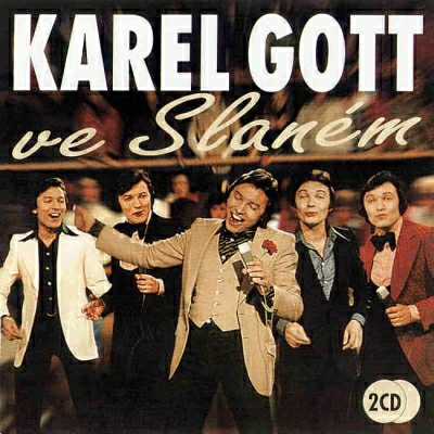 Karel Gott | Karel Gott ve Slaném